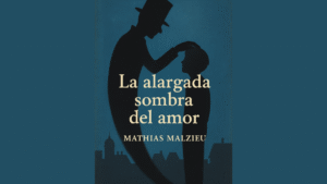 la alargada sombra del amor