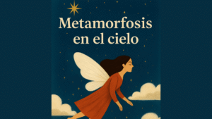 metamorfosis en el cielo
